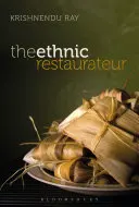 Der ethnische Restaurateur - The Ethnic Restaurateur