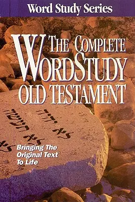 Vollständiges Wortstudium Altes Testament: KJV Ausgabe - Complete Word Study Old Testament: KJV Edition