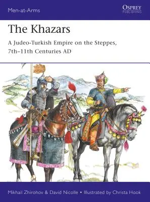 Die Chasaren: Ein jüdisch-türkisches Reich in der Steppe, 7.-11. Jh. n. Chr. - The Khazars: A Judeo-Turkish Empire on the Steppes, 7th-11th Centuries Ad