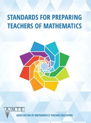 Standards für die Vorbereitung von Mathematiklehrern (hc) - Standards for Preparing Teachers of Mathematics (hc)