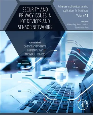 Sicherheits- und Datenschutzfragen in IoT-Geräten und Sensornetzwerken - Security and Privacy Issues in Iot Devices and Sensor Networks