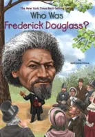 Wer war Frederick Douglass? - Who Was Frederick Douglass?