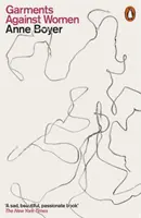 Kleidungsstücke gegen Frauen - Garments Against Women