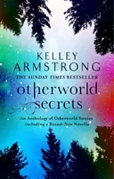 Otherworld Secrets - Buch 4 der Tales of the Otherworld-Reihe - Otherworld Secrets - Book 4 of the Tales of the Otherworld Series