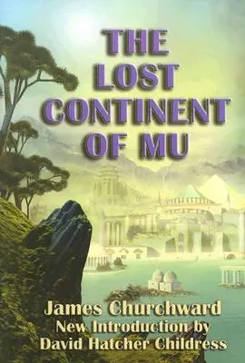 Der verlorene Kontinent Mu - Lost Continent of Mu