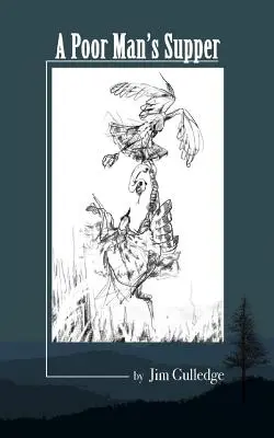 Das Abendmahl des armen Mannes - A Poor Man's Supper