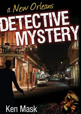 Ein New Orleans-Detektiv-Rätsel - A New Orleans Detective Mystery