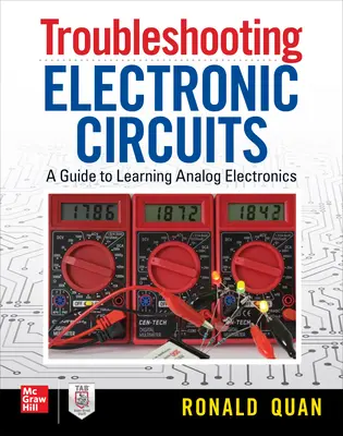 Fehlersuche in elektronischen Schaltkreisen: Ein Leitfaden zum Erlernen analoger Elektronik - Troubleshooting Electronic Circuits: A Guide to Learning Analog Electronics