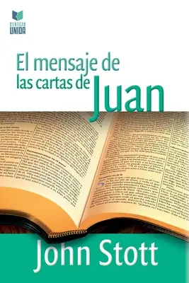 Die Predigt der Briefe des Juan - El Mensaje de Las Cartas de Juan