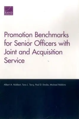 Beförderungsmaßstäbe für leitende Offiziere mit Joint und Acquisition Service - Promotion Benchmarks for Senior Officers with Joint and Acquisition Service