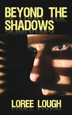 Jenseits der Schatten - Beyond the Shadows