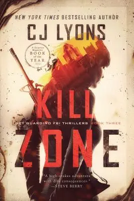 Kill Zone: ein FBI-Thriller von Lucy Guardino - Kill Zone: a Lucy Guardino FBI Thriller