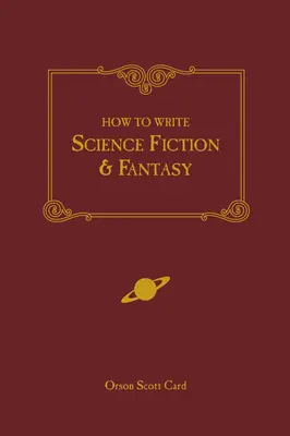 Wie man Science Fiction und Fantasy schreibt - How to Write Science Fiction & Fantasy