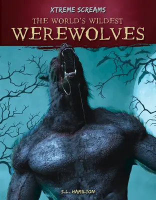 Die wildesten Werwölfe der Welt - The World's Wildest Werewolves