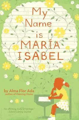 Mein Name ist Maria Isabel - My Name Is Maria Isabel