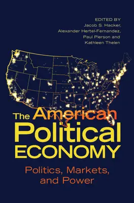 Die amerikanische politische Ökonomie - The American Political Economy