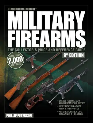 Standard Catalog of Military Firearms, 9. Ausgabe: Das Preis- und Nachschlagewerk für Sammler - Standard Catalog of Military Firearms, 9th Edition: The Collector's Price & Reference Guide