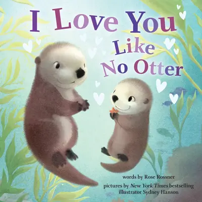 Ich liebe dich wie kein Otter - I Love You Like No Otter