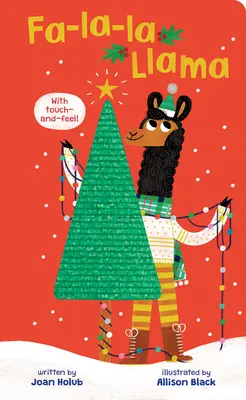 Fa-La-La Llama (Board Book zum Anfassen und Fühlen) - Fa-La-La Llama (Touch-And-Feel Board Book)