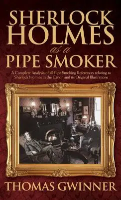 Sherlock Holmes als Pfeifenraucher - Sherlock Holmes as a Pipe Smoker