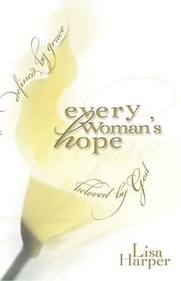 Die Hoffnung einer jeden Frau - Every Woman's Hope