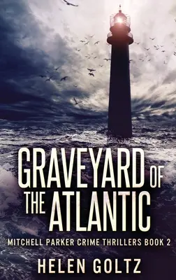 Friedhof des Atlantiks - Graveyard Of The Atlantic