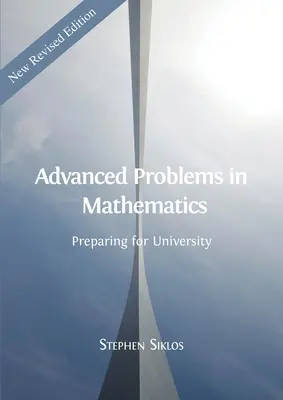 Fortgeschrittene Probleme in Mathematik: Vorbereitung auf die Universität - Advanced Problems in Mathematics: Preparing for University