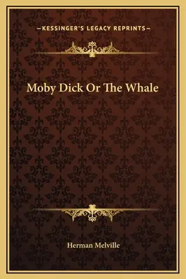 Moby Dick oder Der Wal - Moby Dick Or The Whale