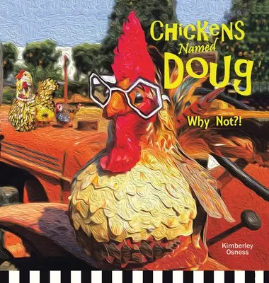 Hühner namens Doug - Chickens Named Doug