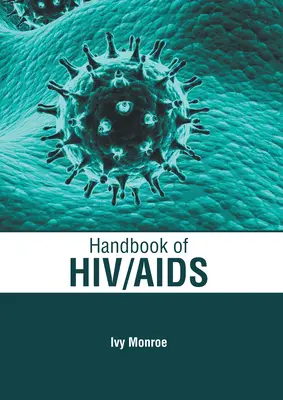 Handbuch zu Hiv/AIDS - Handbook of Hiv/AIDS