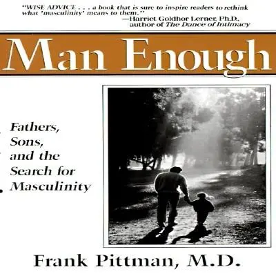Genug Mann: Väter, Söhne und die Suche nach Männlichkeit - Man Enough: Fathers, Sons, and the Search for Masculinity