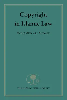 Urheberrecht im islamischen Recht - Copyright in Islamic Law