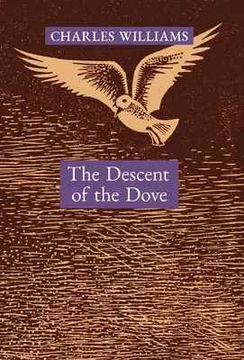 Der Abstieg der Taube: Eine kurze Geschichte des Heiligen Geistes in der Kirche - The Descent of the Dove: A Short History of the Holy Spirit in the Church