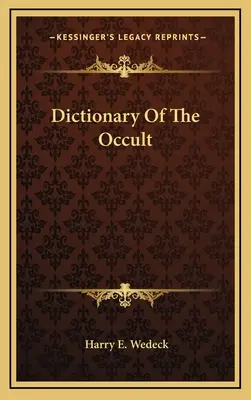 Wörterbuch des Okkulten - Dictionary Of The Occult