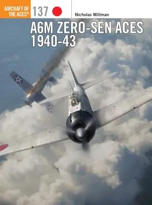 A6M Zero-Sen Asse 1940-42 - A6M Zero-Sen Aces 1940-42