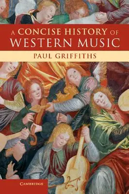 Eine prägnante Geschichte der westlichen Musik - A Concise History of Western Music