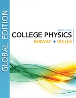 Hochschulphysik, Globale Ausgabe (Serway Raymond (James Madison University (Emeritus))) - College Physics, Global Edition (Serway Raymond (James Madison University (Emeritus)))