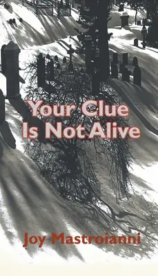 Dein Hinweis ist nicht lebendig - Your Clue Is Not Alive