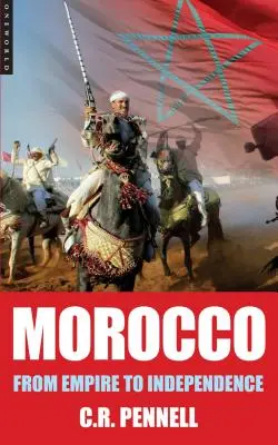 Marokko: Vom Kaiserreich zur Unabhängigkeit - Morocco: From Empire to Independence