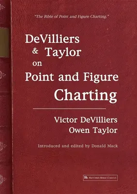 Devilliers und Taylor über Punkt- und Figurenkarten - Devilliers and Taylor on Point and Figure Charting