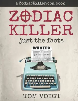 Der Zodiac-Killer: Nur die Fakten - Zodiac Killer: Just the Facts