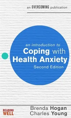 Eine Einführung in die Bewältigung von Gesundheitsangst - An Introduction to Coping with Health Anxiety