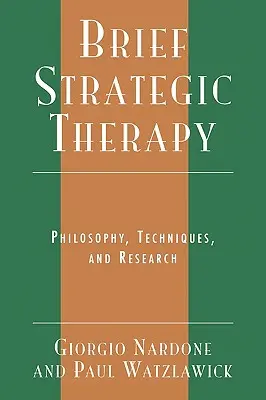 Fortgeschrittene Kurztherapie: Philosophie, Techniken und Forschung - Advanced Brief Therapy: Philosophy, Techniques, and Research