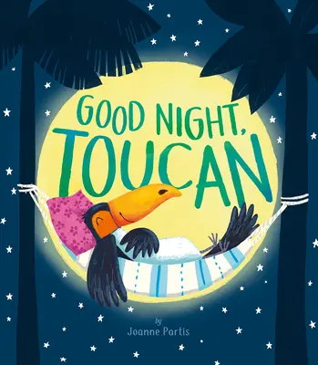 Gute Nacht, Tukan - Good Night, Toucan