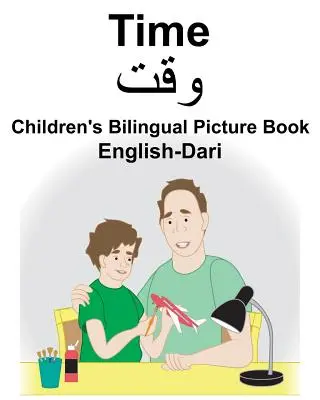 Englisch-Dari Time Bilinguales Bilderbuch für Kinder - English-Dari Time Children's Bilingual Picture Book