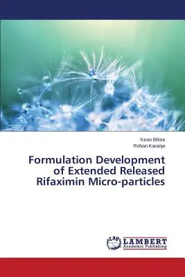 Formulierungsentwicklung von Rifaximin-Mikropartikeln mit verlängerter Freisetzung - Formulation Development of Extended Released Rifaximin Micro-particles