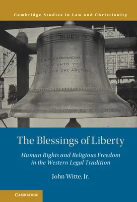 Die Segnungen der Freiheit - The Blessings of Liberty