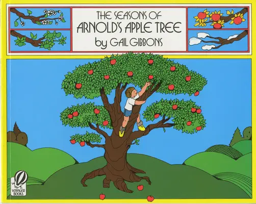 Die Jahreszeiten von Arnolds Apfelbaum - The Seasons of Arnold's Apple Tree