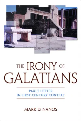 Die Ironie des Galaterbriefs - The Irony of Galatians