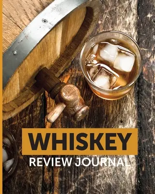 Whiskey Review Journal: Tasting Whiskey Notebook Cigar Bar Companion Single Malt Bourbon Rye Try Distillery Philosophy Scotch Whisky Gift Oran